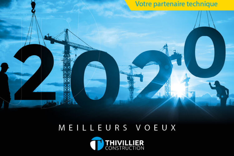 meilleurs voeux 2020 thivillier construction